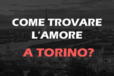 bakeca torino trav|5 dei migliori siti di incontri transessuali a Torino